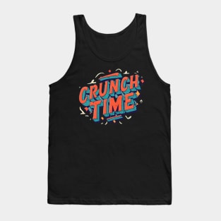 Crunch Time Tank Top